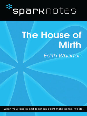 cover image of The House of Mirth (SparkNotes Literature Guide)